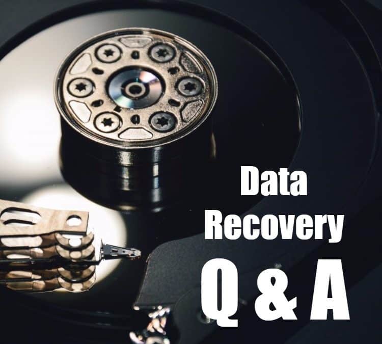 Data Recovery Q&A